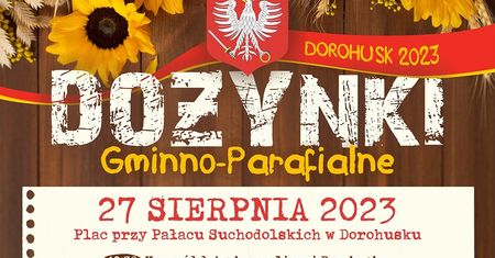 Dożynki w Dorohusku 2023. Wystąpią: After Party, Malibu, Lejdi M