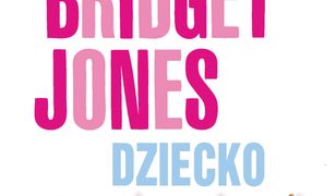 Dziennik Bridget Jones. Dziecko OPR.MK. DODRUK