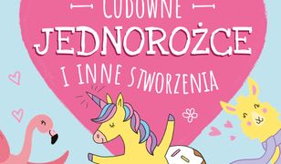 Koloruję. Cudowne jednorożce i inne stworzenia. Jednorożce, Lamy, Flamingi