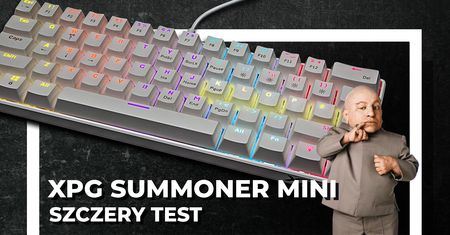 XPG Summoner Mini – drogi graczu, to nie jest mechanik, którego szukasz