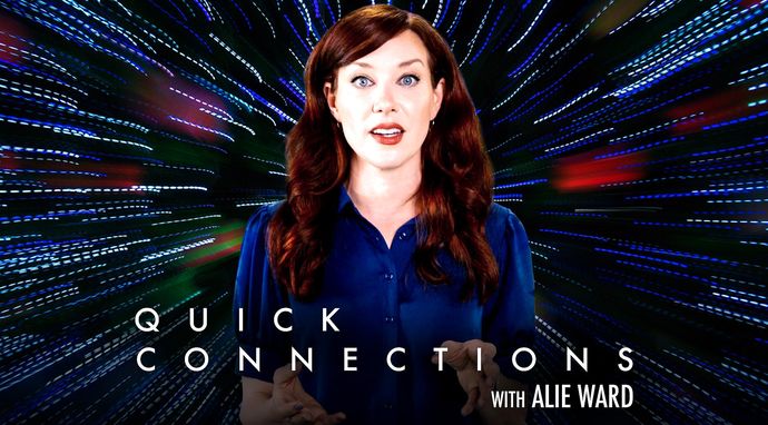 Quick Connections with Alie Ward