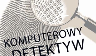 Komputerowy detektyw. Algorytmiczna opowieść o przestępstwach, spiskach i obliczeniach.