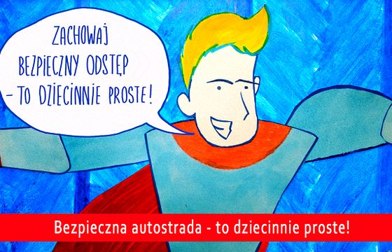 Kampania „Bezpieczna autostrada - to dziecinnie proste” uczy kierowców zachowania na drogach latem