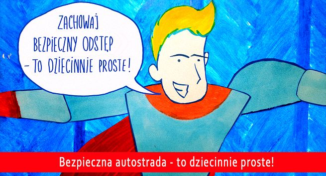 Kampania „Bezpieczna autostrada - to dziecinnie proste” uczy kierowców zachowania na drogach latem