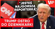 Trump obraził dziennikarkę CNN. "Jesteś najgorszą reporterką"