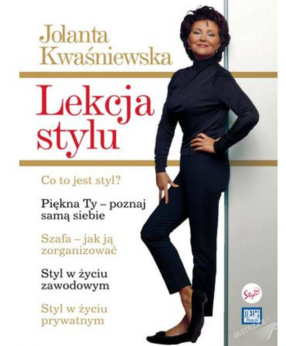 Jolanta Kwaśniewska Lekcja stylu