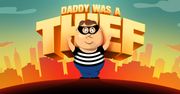 Daddy Was A Thief na weekend