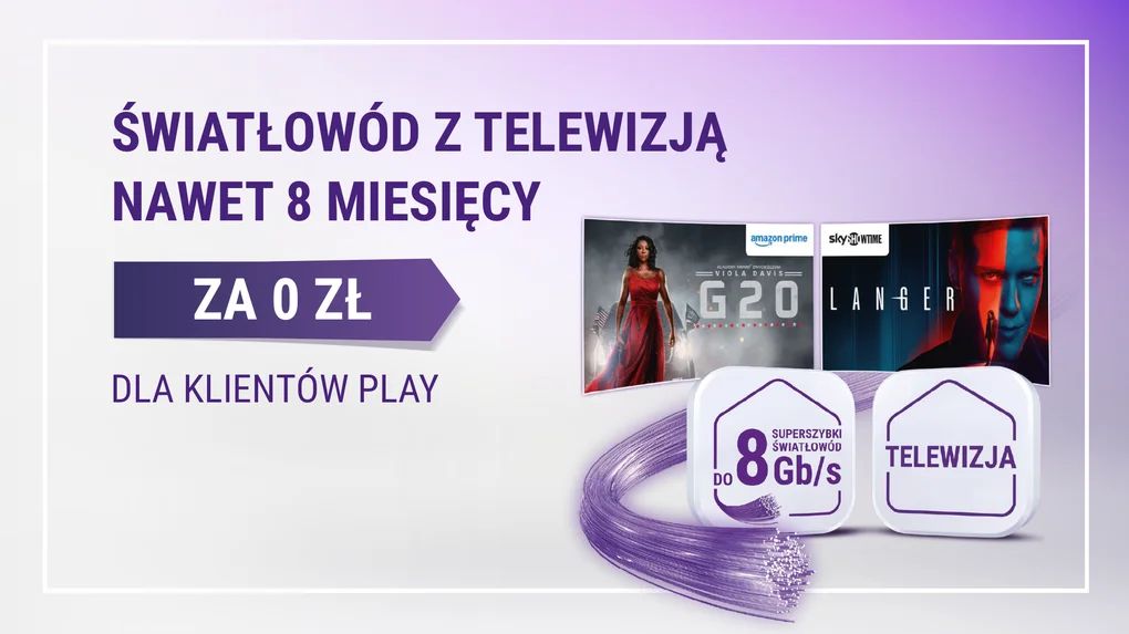 Światłowód z telewizją nawet 8 miesięcy za 0 zł dla klientów Play