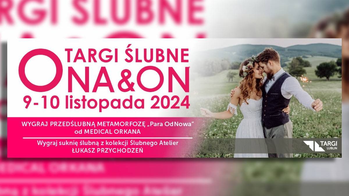 grafika Targi Ślubne ONA&ON 2024