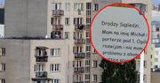 Michał z parteru miał dość. Mocna wiadomość do sąsiadów