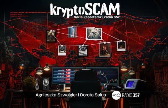 Rusza serial reporterski Radia 357, ukazujący mechanizm inwestycyjnych oszustw
