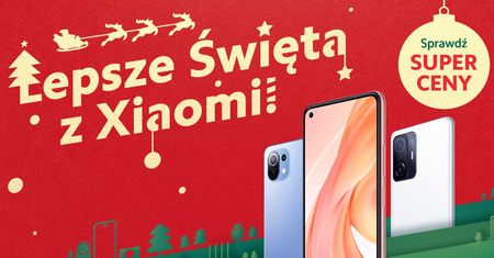 Koniec roku dobrą porą na początek przygody z Xiaomi?