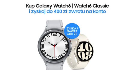 Samsung startuje z nową promocją. Do 400 złotych zwrotu za zakup inteligentnego zegarka