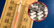 Leki, które w upale zmieniają właściwości. "Mogą działać jak dopalacze"