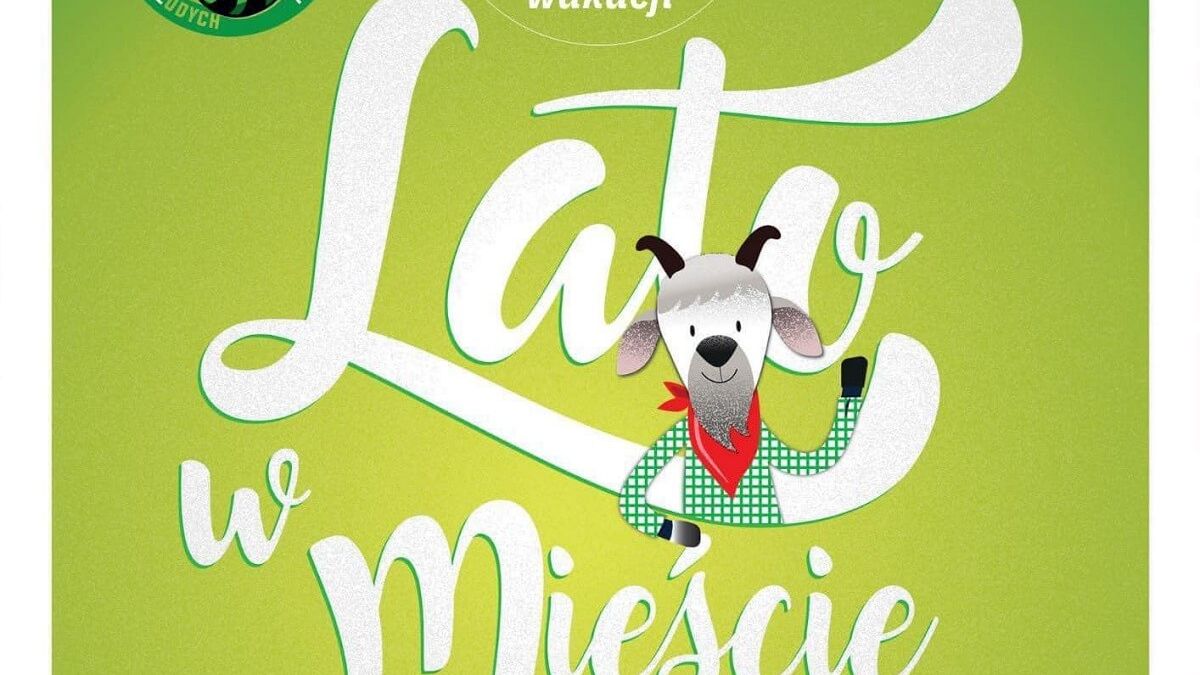 Lato w mieście - zajęcia dla dzieci i młodzieży