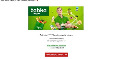 Bon na zakupy do Żabki o wartości 500 zł to przekręt. Nie podawaj swoich danych