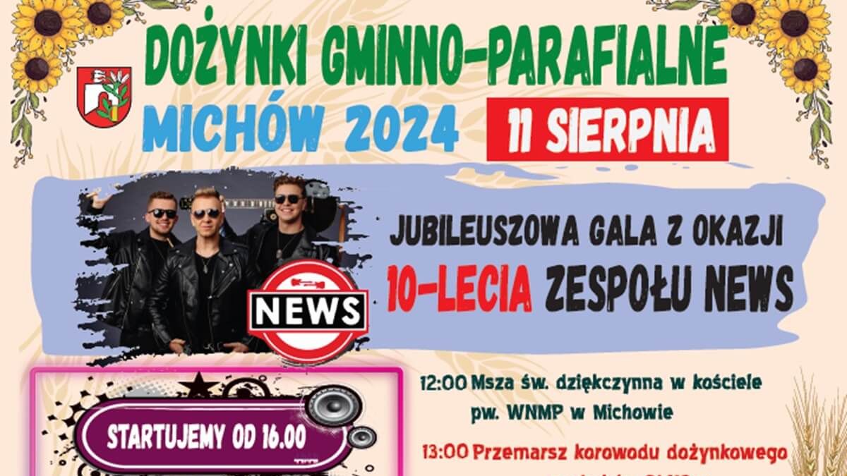 Dożynki w Michowie połączone z Jubileuszową Galą z okazji 10-lecia zespołu News