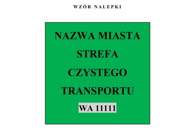 Tak ma wyglądać nalepka uprawniająca do wjazdu do strefy czystego transportu. U góry znajdzie się nazwa miasta, dla którego została wydana