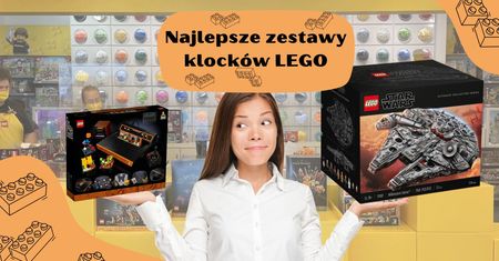 Najlepsze zestawy LEGO - TOP 10, w różnych cenach