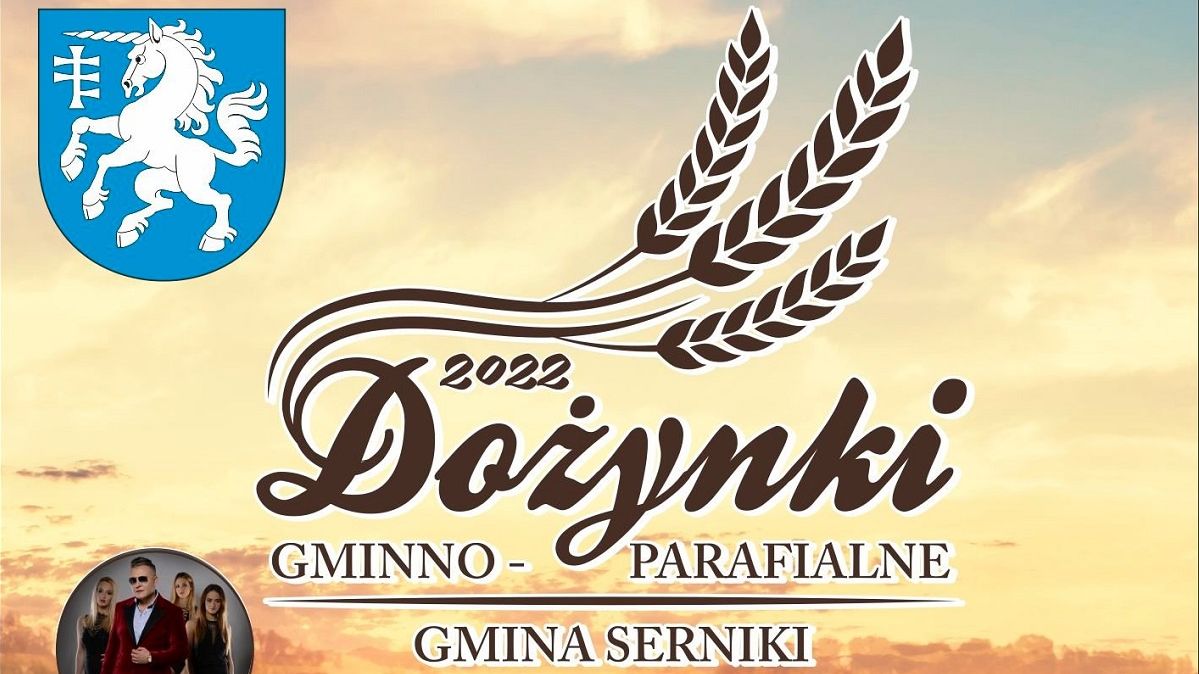 Dożynki Gminy Serniki 2022