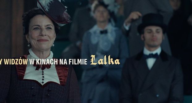 Kolejny pułap przebity. "Lalka" z 2 mln widzów w kinach. Weszła do TOP40 filmów