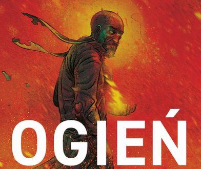 Ogień - recenzja komiksu wyd. Mandioca
