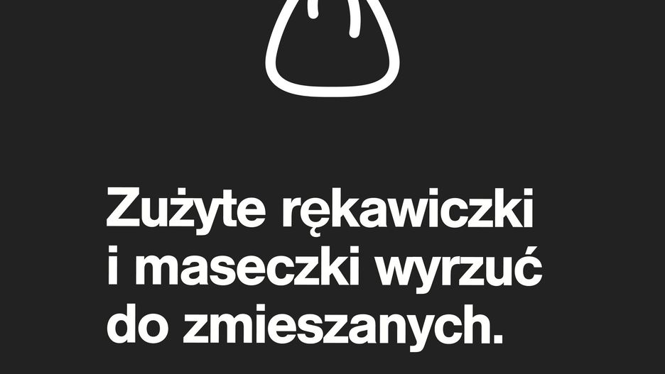 Koronawirus. Warszawa. Zużyte rękawiczki i maseczki należy wyrzucić do odpadów zmieszanych.