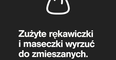 Koronawirus w Warszawie. Zużyte rękawiczki i maseczki do zmieszanych