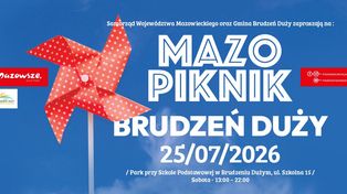 Już w sobotę MAZOpiknik w Brudzeniu Dużym!
