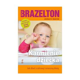 Recenzja książki "Karmienie dziecka" Brazeltona i Sparrowa