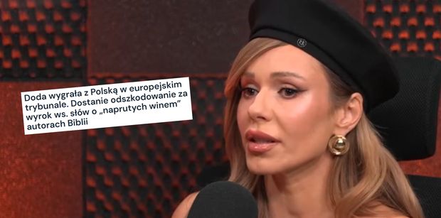Doda o wygranej w trybunale z Polską. Chodzi o Biblię i "naprutego winem i palącego zioła": "Najbardziej IDIOTYCZNA wojna, jaką przeprowadziłam"