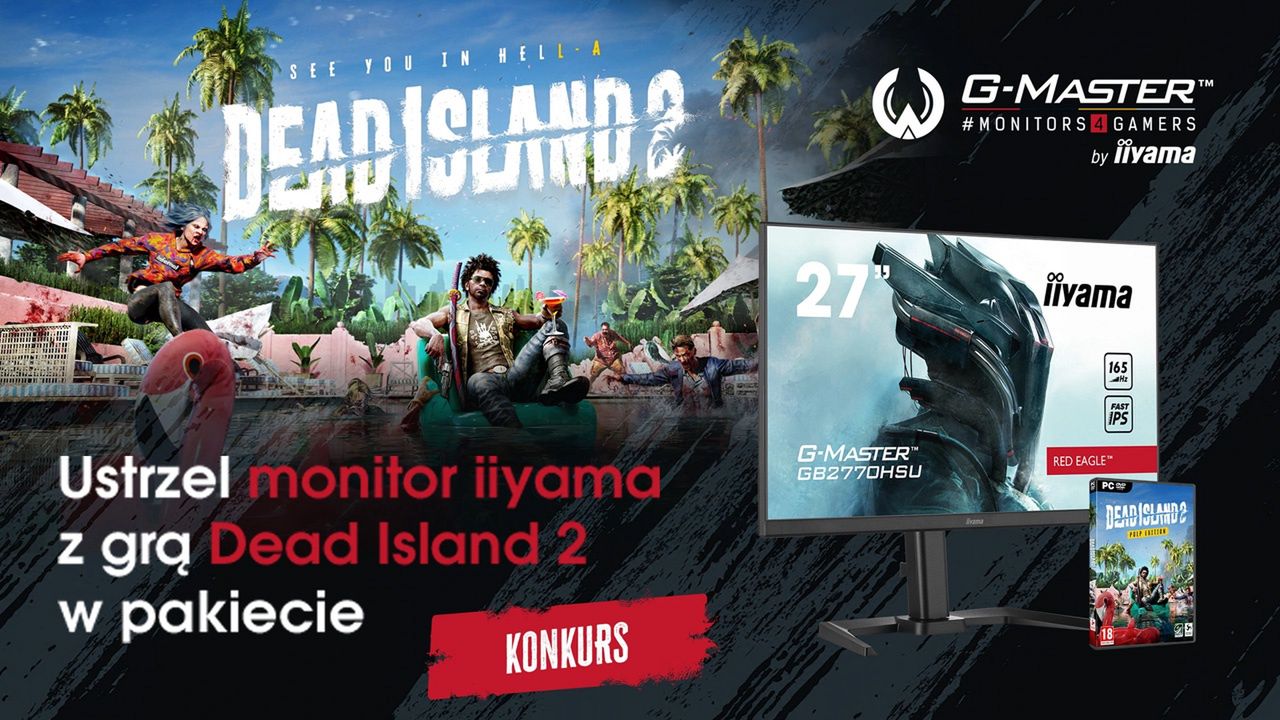 Dead Island 2 na PC za darmo z wybranym monitorem Iiyama