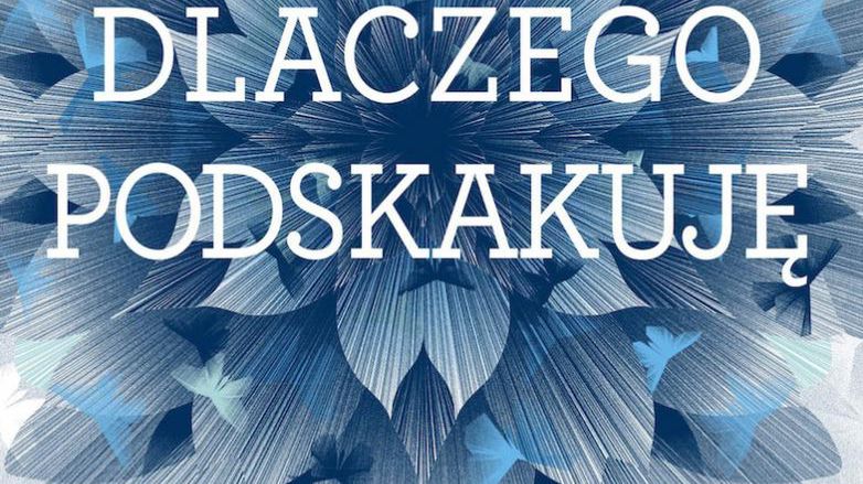 "Dlaczego podskakuję" Naoki Higashida - recenzja