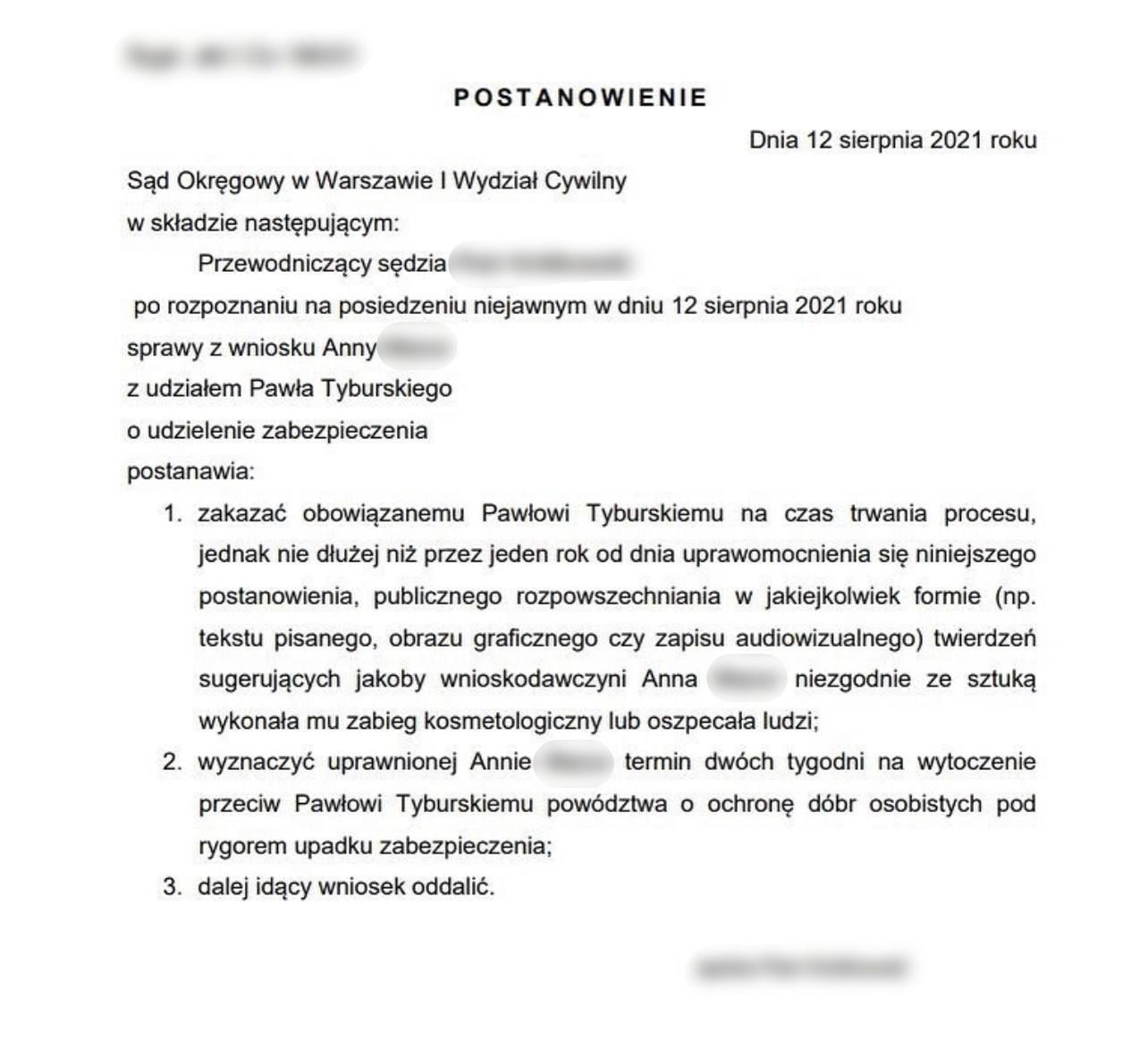 Paweł Tyburski skazany za wtargnięcie na posesję kosmetolog!