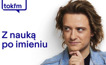 Nowa audycja w TOK FM. Autorem jest popularyzator nauki.