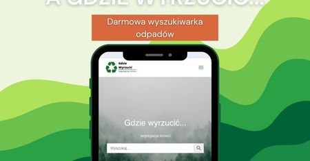 Koniec ze zgadywaniem gdzie co wyrzucić - poznaj darmową wyszukiwarkę odpadów
