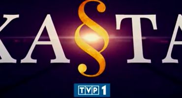 „Kasta” powraca do TVP1, nowe odcinki od 1 grudnia