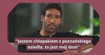 W Polsce słyszał, by wracał "do siebie". "To jest mój dom"