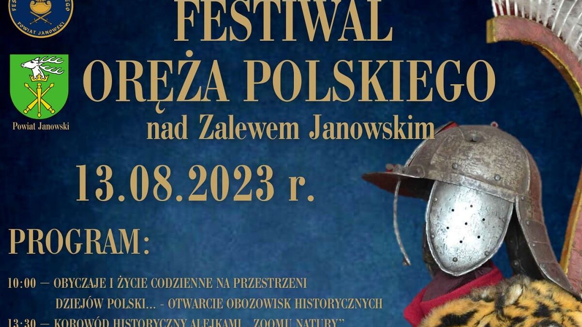 Festiwal Oręża Polskiego nad Zalewem Janowskim 2023