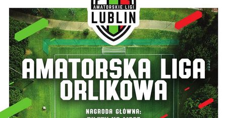 Lublin: Rusza Amatorska Liga Orlikowa. Zgłoś swoją drużynę