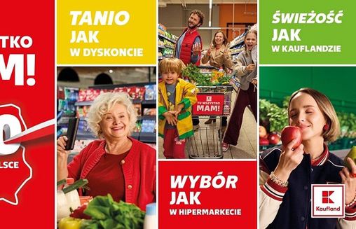 Kaufland ma 250 sklepów w Polsce. Rusza kampania