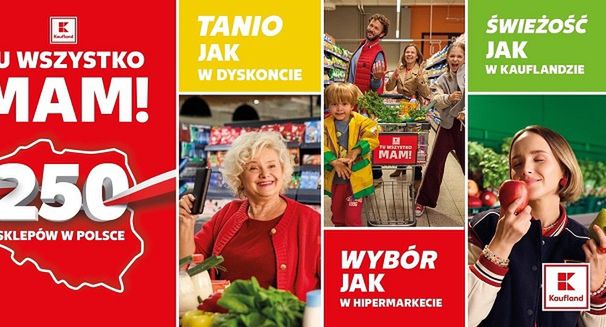 Kaufland ma 250 sklepów w Polsce. Rusza kampania