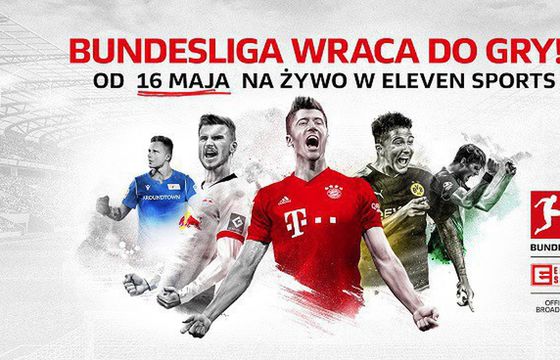 Bundesliga od 16 maja ponownie na żywo w Eleven Sports oraz Canal+ Sport