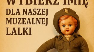 Nadaj imię bohaterce. Wakacyjna zabawa w licheńskim muzeum