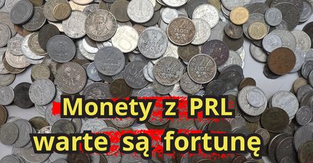 Monety z PRL mogą być sporo warte. Zdradził, jak ich szukać