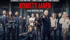 Powstanie film „Kobiety mafii 2” Patryka Vegi, premiera na początku 2019 roku