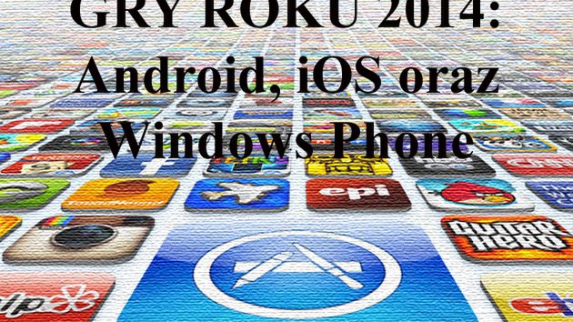 Najlepsze gry 2014 według Zbyszka Kowala 1