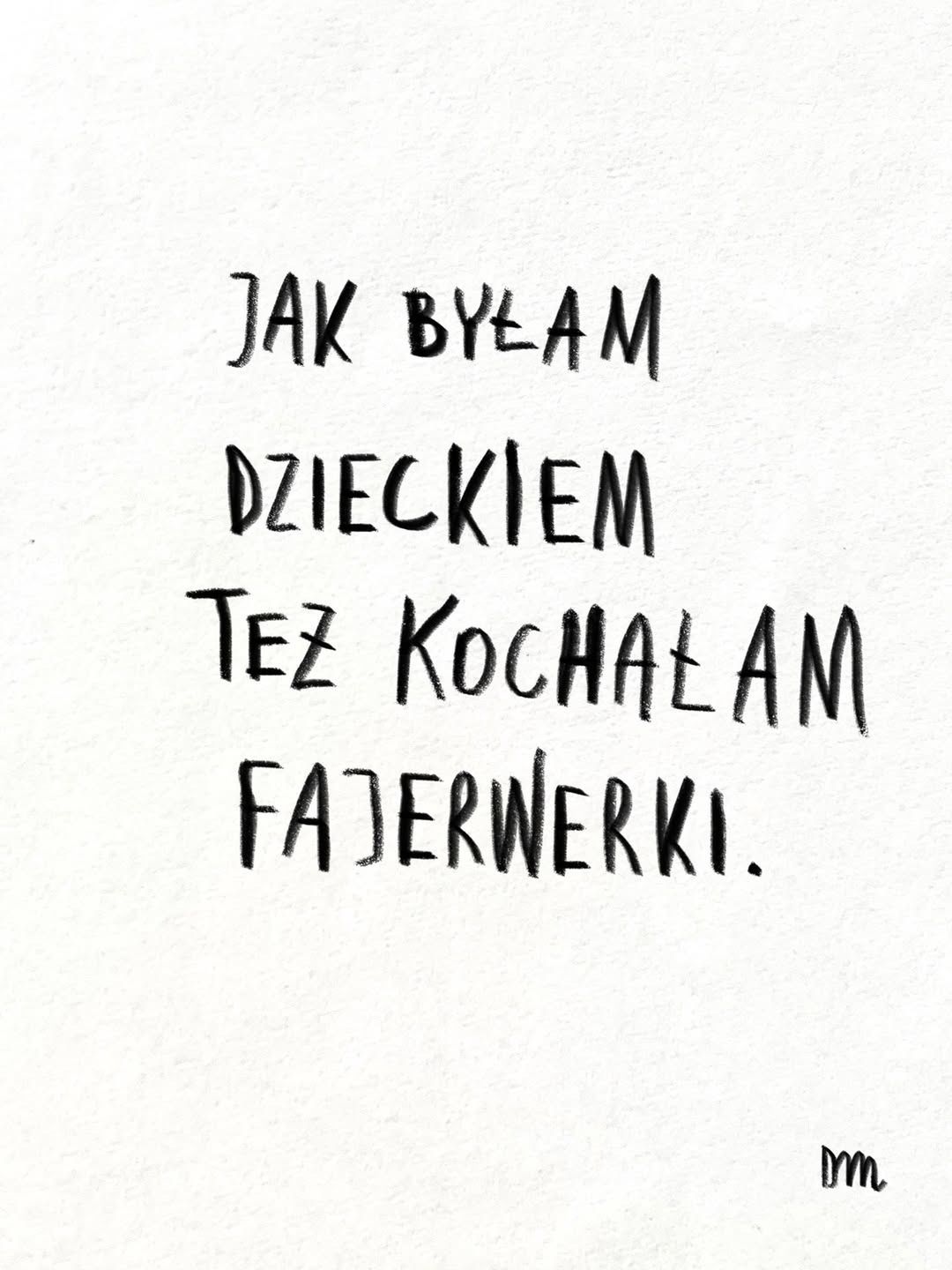 Matylda Damięcka o fajerwerkach 