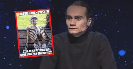 Głośno o Arturze Baranowskim. Został bohaterem memów