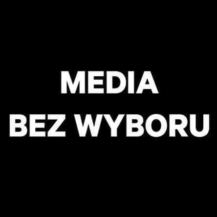 Media bez wyboru. Protest mediów w Polsce